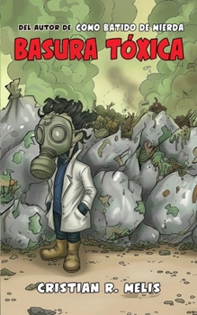 Paperback Basura Tóxica [Spanish] Book
