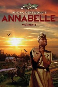Paperback Mokha Kentwood's Annabelle Book