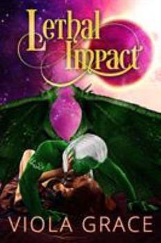 Lethal Impact - Book #2 of the Shattered Stars