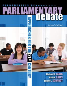 Paperback Fundamentals of Parliamentary Debate:: Approaches in the 21st Century Book