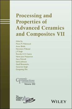 Hardcover Processing and Properties of Advanced Ceramics and Composites VII Book