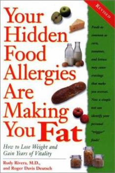 Paperback Your Hidden Food Allergies Are Making You Fat, Revised: How to Lose Weight and Gain Years of Vitality Book