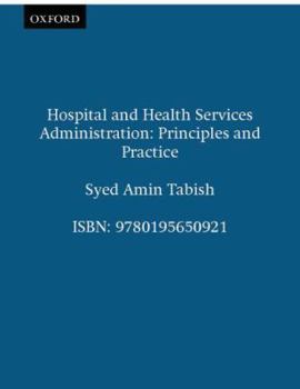 Hardcover Hospital and Health Services Administration: Principles and Practice Book