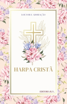 Paperback Harpa Cristã: Louvor E Adoração [Portuguese] Book