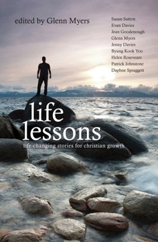 Paperback Life Lessons: Life-Changing Stories for Christian Growth Book