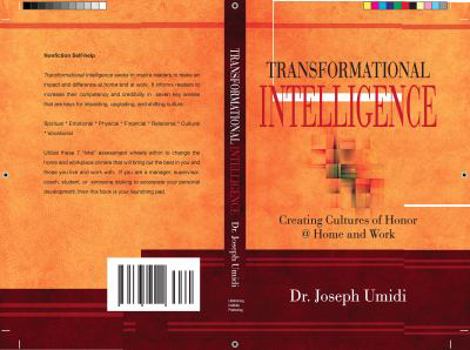 Paperback Transformational Intelligence: Creating Cultures of Honor @ Home and Work Book