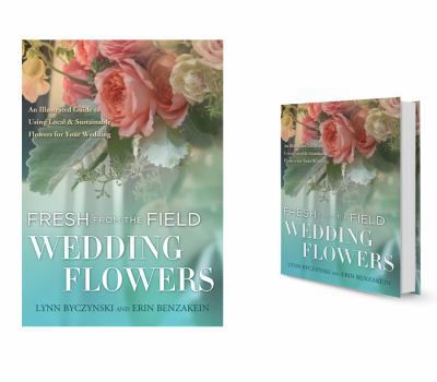 Perfect Paperback Fresh from the Field Wedding Flowers Book