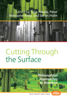 Paperback Cutting Through the Surface: Philosophical Approaches to Bioethics Book