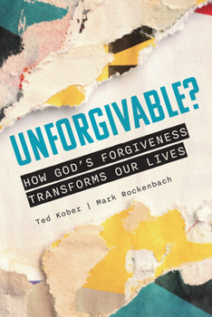 Paperback Unforgivable? How God's Forgiveness Transforms Our Lives Book