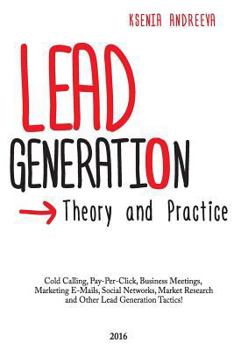 Paperback Lead Generation: Theory and Practice Book