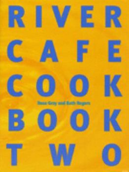 Hardcover The River Cafe Cookbook 2 Book