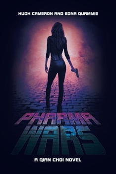 Paperback Pharma Wars: A Qian Choi Novel Book