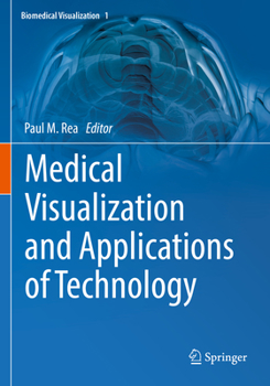 Paperback Medical Visualization and Applications of Technology Book