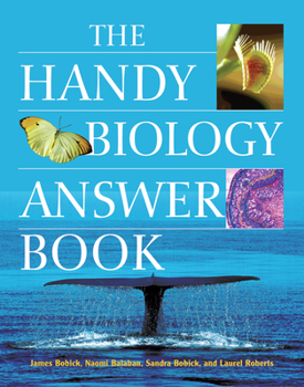 Paperback The Handy Biology Answer Book