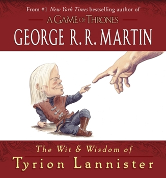 Hardcover The Wit & Wisdom of Tyrion Lannister Book