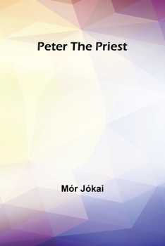 Paperback Peter the Priest Book