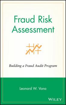 Hardcover Fraud Risk Assessment: Building a Fraud Audit Program Book