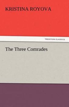 Paperback The Three Comrades Book
