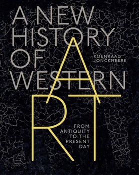 Hardcover A New History of Western Art: From Antiquity to the Present Day Book