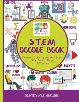 Paperback STEM Doodle Book: Drawing, Coloring and Art Book for Kids 4-12 years Book