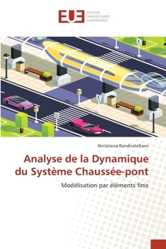 Paperback Analyse de la Dynamique du Système Chaussée-pont [French] Book