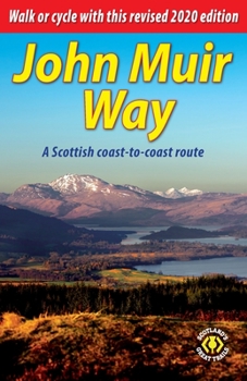Paperback John Muir Way: A Scottish coast-to-coast route Book