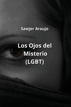 Paperback Los Ojos del Misterio (LGBT) [Spanish] Book