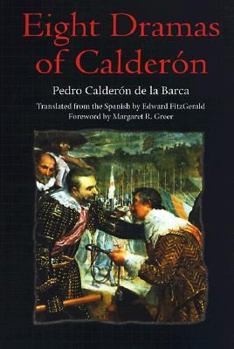 Paperback Eight Dramas of Calderón Book