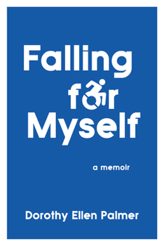 Paperback Falling for Myself: A Memoir Book