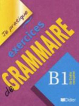 Paperback Je Pratique Exercice De Grammaire B1-Didier (French) [French] Book