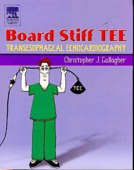 Paperback Board Stiff Tee: Transesophageal Echocardiography Book