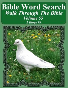 Bible Word Search Walk Through the Bible Volume 55 : 1 Kings #3 Extra Large Print