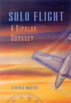 Paperback Solo Flight: A Bipolar Odyssey Book