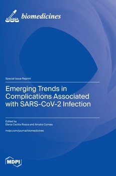Hardcover Emerging Trends in Complications Associated with SARS-CoV-2 Infection Book