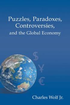 Paperback Puzzles, Paradoxes, Controversies, and the Global Economy Book