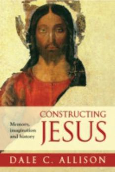 Paperback Constructing Jesus: Memory, Imagination and History Book