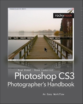 Paperback Photoshop CS3 Photographer's Handbook: An Easy Workflow Book