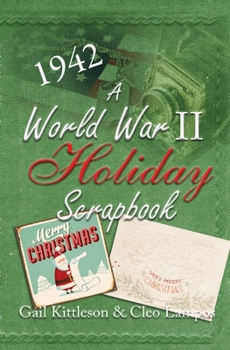 Paperback A World War II Holiday Scrapbook Book