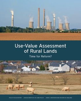 Paperback Use-Value Assessment of Rural Lands: Time for Reform? Book