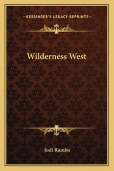 Paperback Wilderness West Book