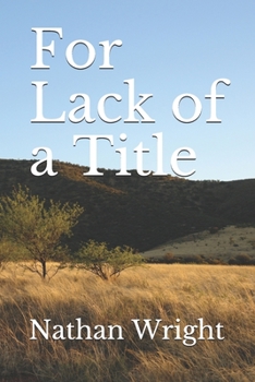 Paperback For Lack of a Title Book