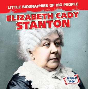 Elizabeth Cady Stanton - Book  of the Little Biographies of Big People