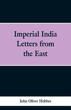 Paperback Imperial India: Letters from the East Book