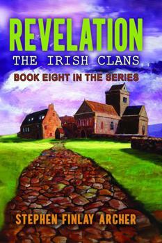 Paperback Revelation: The Irish Clans: Book Eight in the Series Book