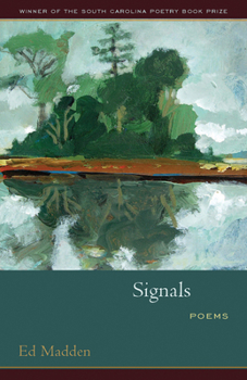 Signals - Book  of the South Carolina Poetry Book Prize
