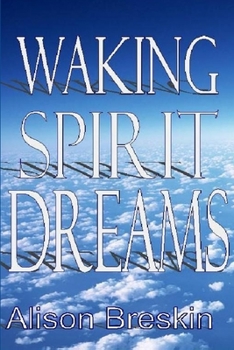 Paperback Waking Spirit Dreams Book