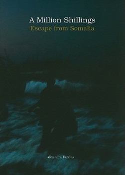 Hardcover A Million Shillings - Escape from Somalia Book