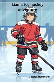Paperback Liam`s Ice hockey adventure Book