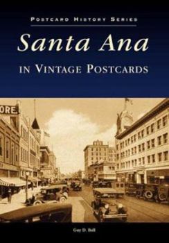 Paperback Santa Ana in Vintage Postcards Book
