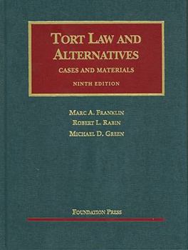 Hardcover Tort Law and Alternatives: Cases and Materials Book